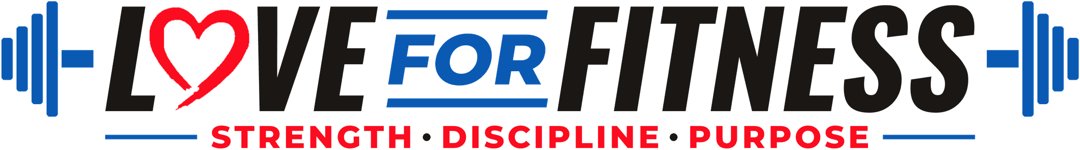 Love For Fitness — Strength. Discipline. Purpose.